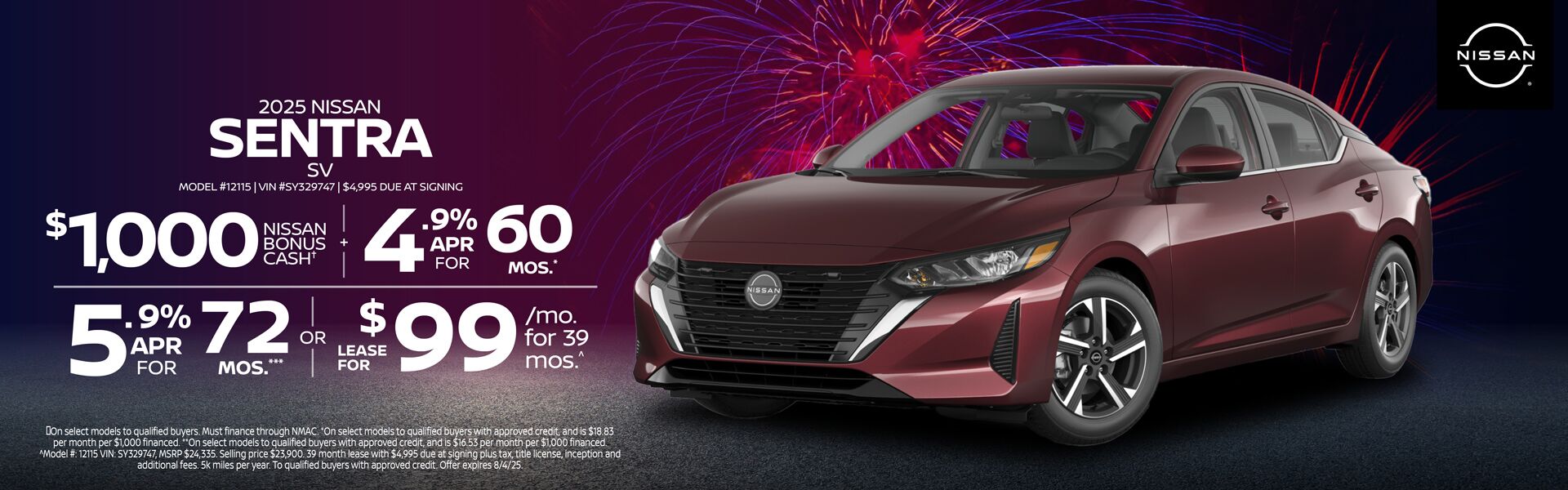 2025 Nissan Sentra SV: Get $1,000 Nissan Bonus Cash PLUS 4.9% APR Financing for 60 Mos. | Get 5.9% APR Financing for 72 Mos. OR Lease for $99/mo. For 39 mos.