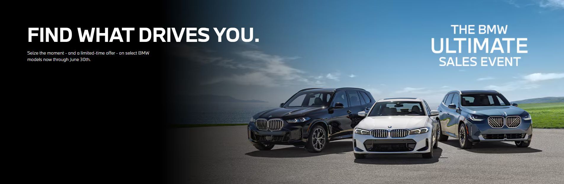 BMW Ultimate Sales Event featuring the BMW X3, X5, & 3 Series