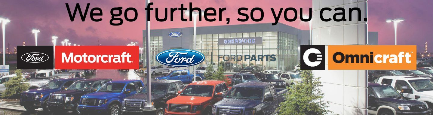 Ford Parts, Motorcraft Parts, Omnicraft Parts, Sherwood Ford Dealership serving Edmonton, AB