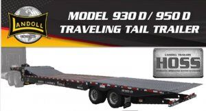 LANDOLL 930D/950D TRAVELING TAIL TRAILERS