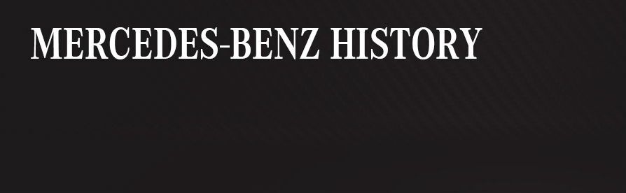 Mercedes-Benz History