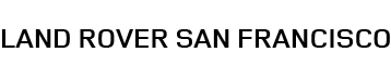 Land Rover San Francisco | New & Used Land Rover Dealership