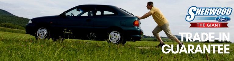 Trade-In Guaranteed Sherwood Ford