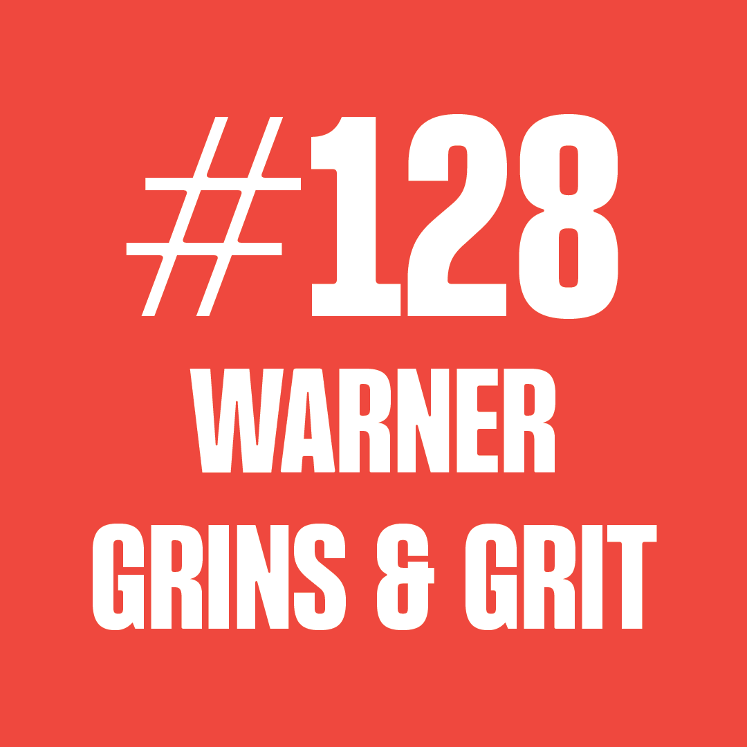 Team 128 Warner Grins & Grit