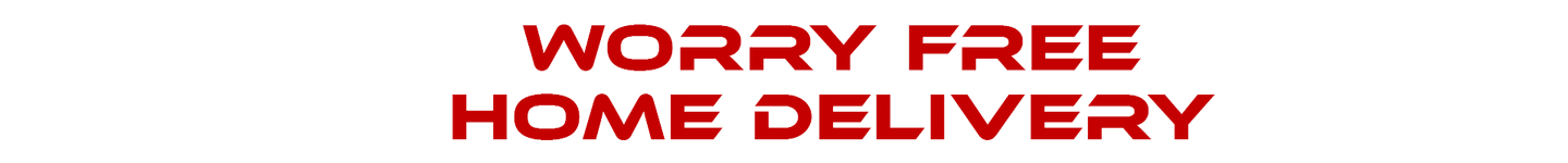 Worry Free Home Delivery