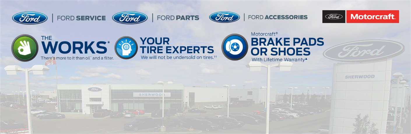 Ford service, parts and accessories at Sherwood Ford near Edmonton in Sherwood Park