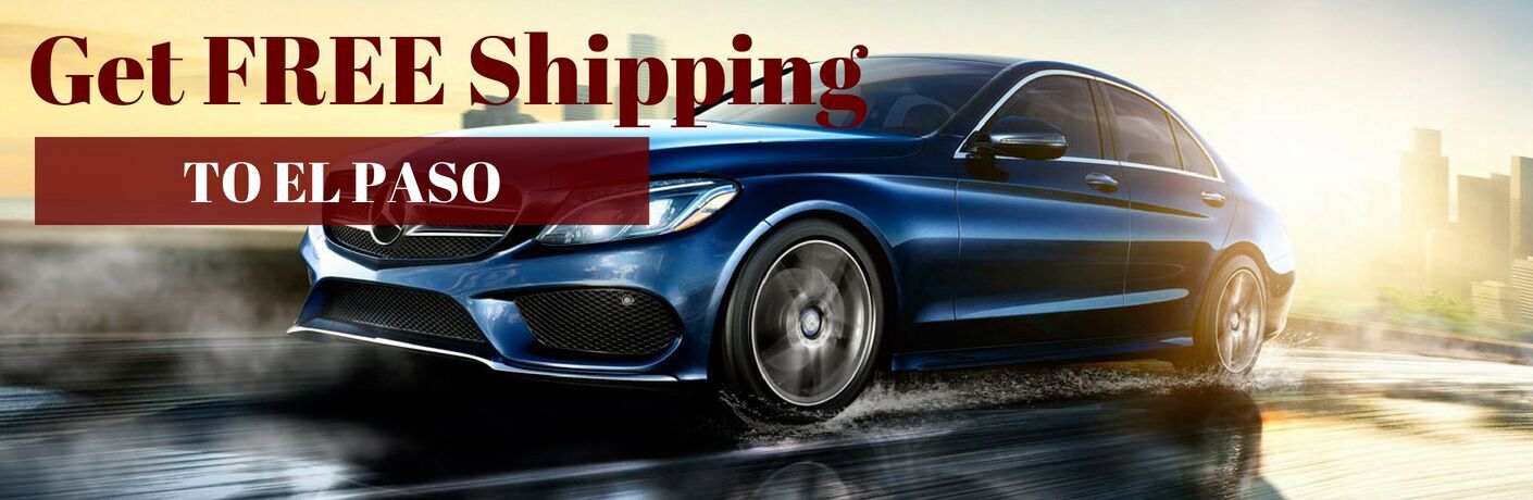 Blue 2018 Mercedes-Benz C-Class on a Freeway with Red and White Get Free Shipping to El Paso Text