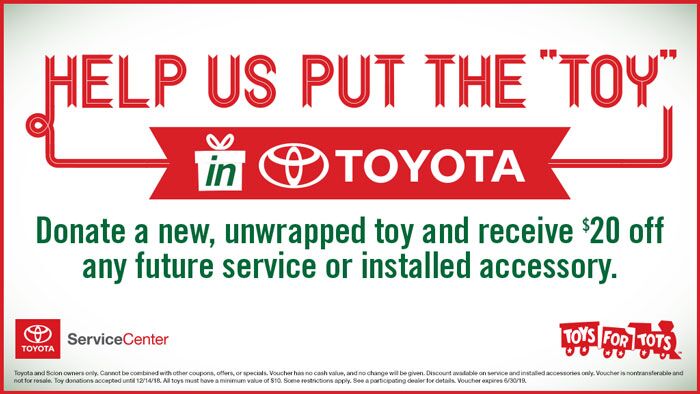 Toys for Tots. Donate anew toy and receive $20 off any future service or installed accessory.