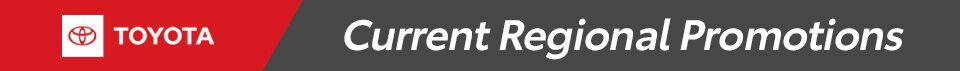 Rochester Toyota Current Regional Promotions