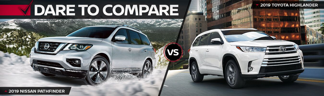 2019 Nissan Pathfinder vs 2019 Toyota Highlander
