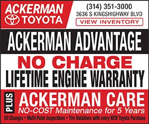 Ackerman Toyota - 314-351-3000 - 3636 S. Kingshighway Blvd. View Inventory. Ackerman Advantage, no charge lifetime engine warranty plus Ackerman Care no-cost maintenance for 5 years. Oil changes, Multi-point inspection, and tire rotations with every NEW Toyota purchase.