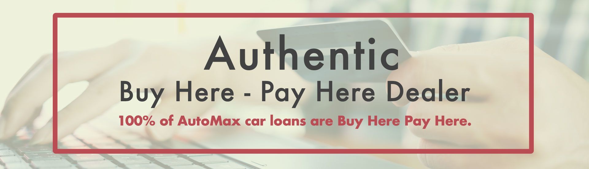 Pay Here Buy Here >> Buy Here Pay Here Financing At Automax In Henderson Pay Here Buy Here >> Buy Here Pay Here Financing At Automax In Henderson