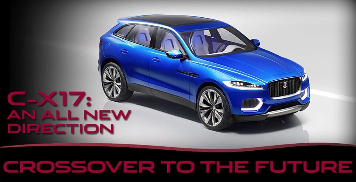 The All New C-X17 Crossover Concept Vehicle