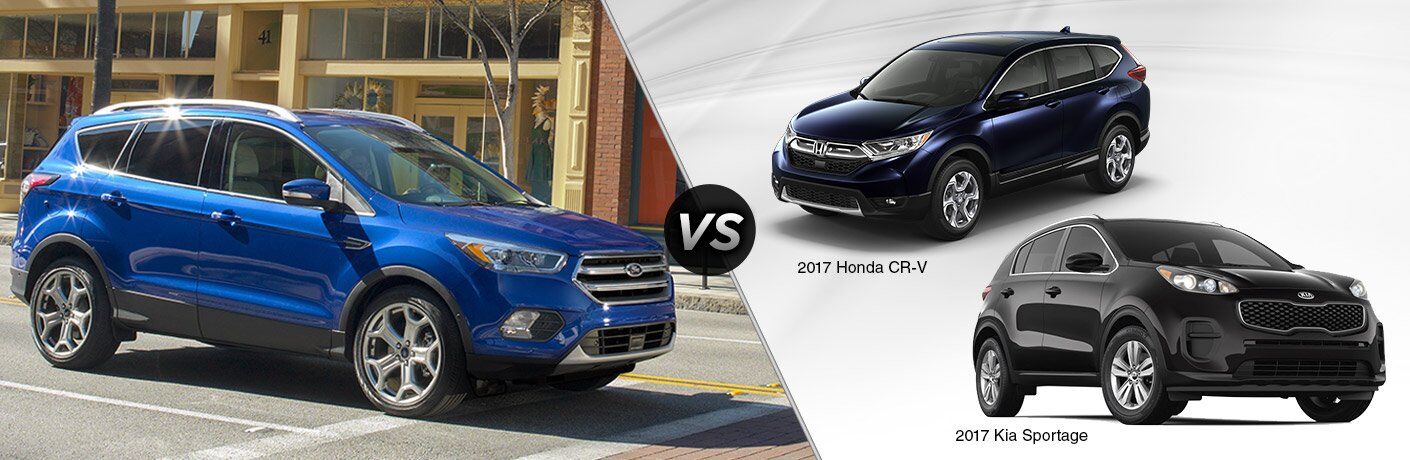 2017 Ford Escape Vs Honda Cr V Kia Sportage