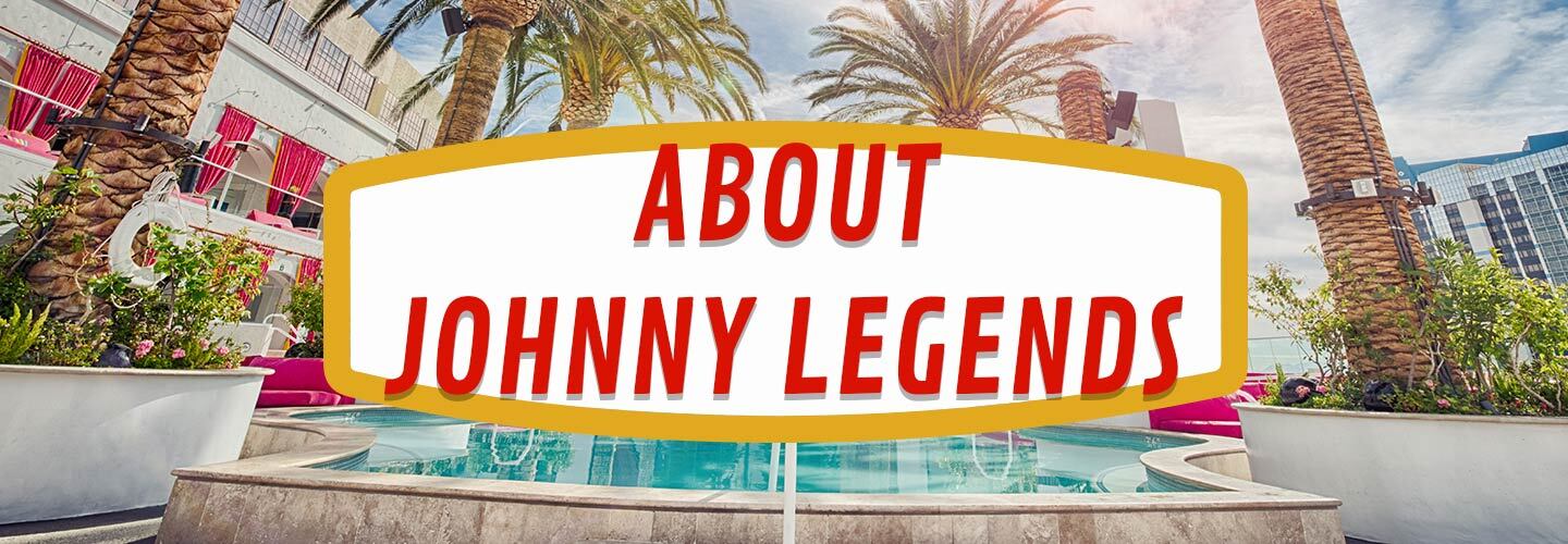 About Johnny Legends Las Vegas