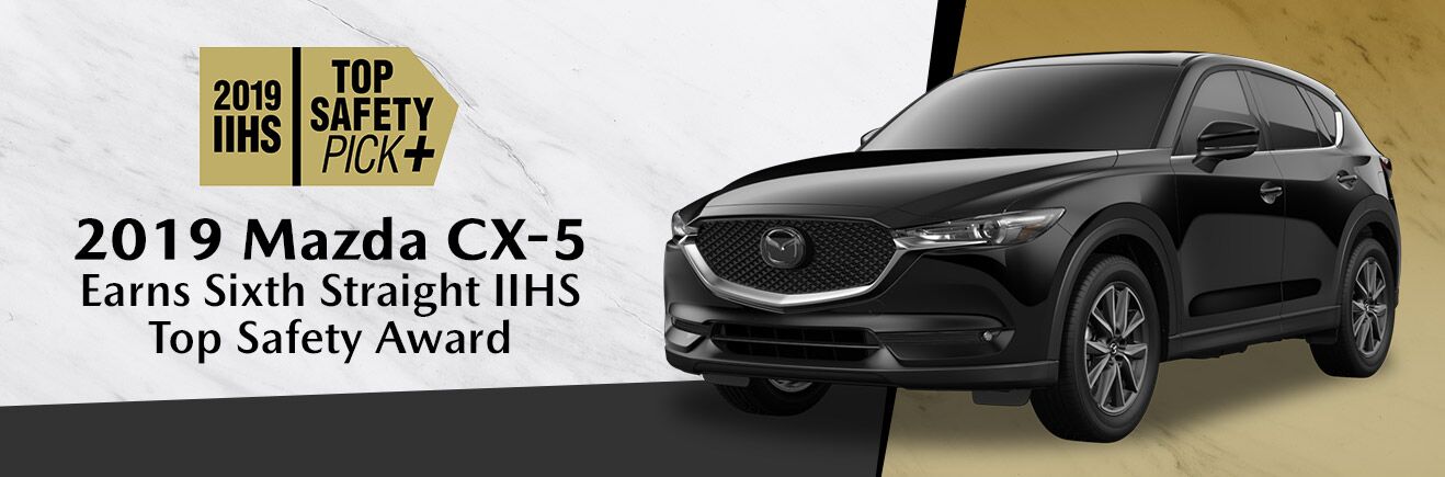 2019 Mazda CX-5 Earns Sixth Straight IIHS Top Safety Award - Bert Ogden Mission Mazda - Mission, TX