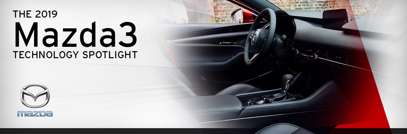 2019 Mazda3 Technology Spotlight - Bert Ogden Mission Mazda - Mission, TX