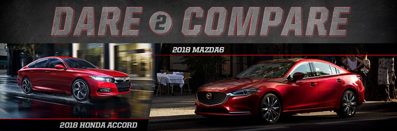 2018 Mazda6 Vs Honda Accord Bert Ogden Mission Mazda Tx 2018 Honda Accord