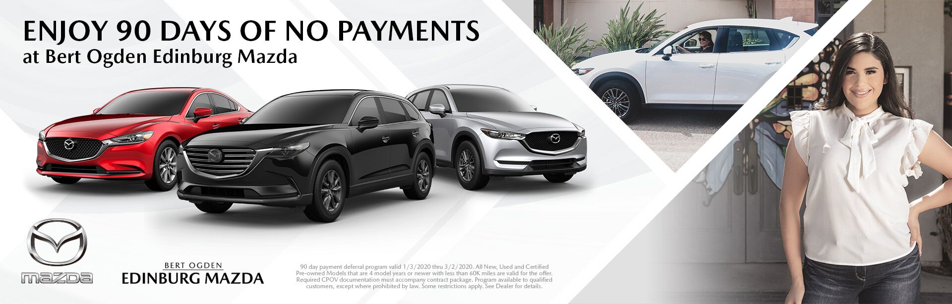 No Payments For 90 Days - Bert Ogden Edinburg Mazda - Edinburg, TX