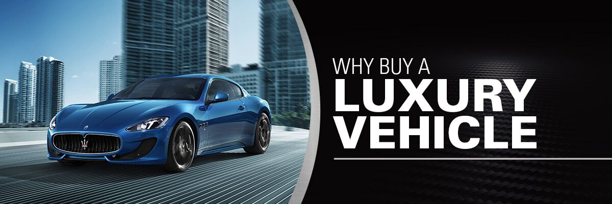 Why Buy A Luxury Vehicle | Bert Ogden Maserati | Mission, TX